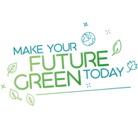 MAKE YOUR FUTURE GREEN TODAY