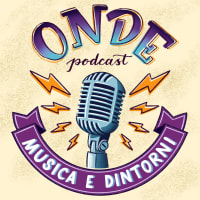 Onde: Musica e Dintorni Podcast