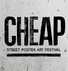 Cheap - Street Poster Art Festival 2014